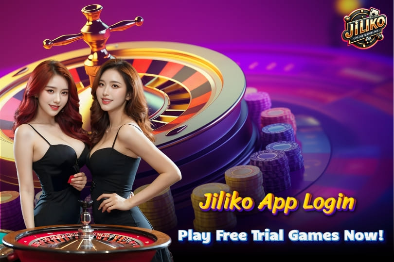 Jiliko App Login: Play Free Trial Games Now!